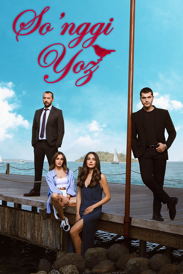 So'nggi yoz turk serial 34, 35, 36, 37-qism (o'zbek tilida)