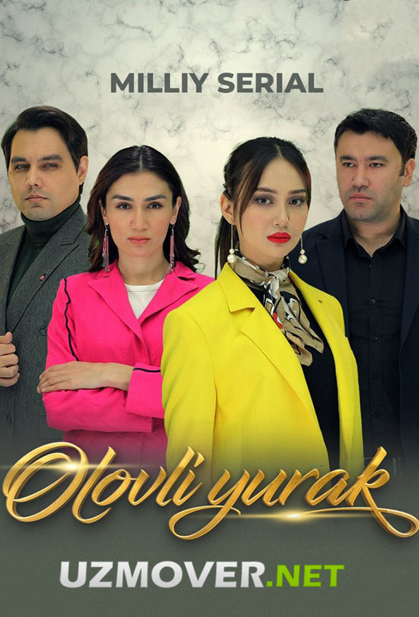 Olovli yurak milliy serial 132, 133, 134, 135-qism