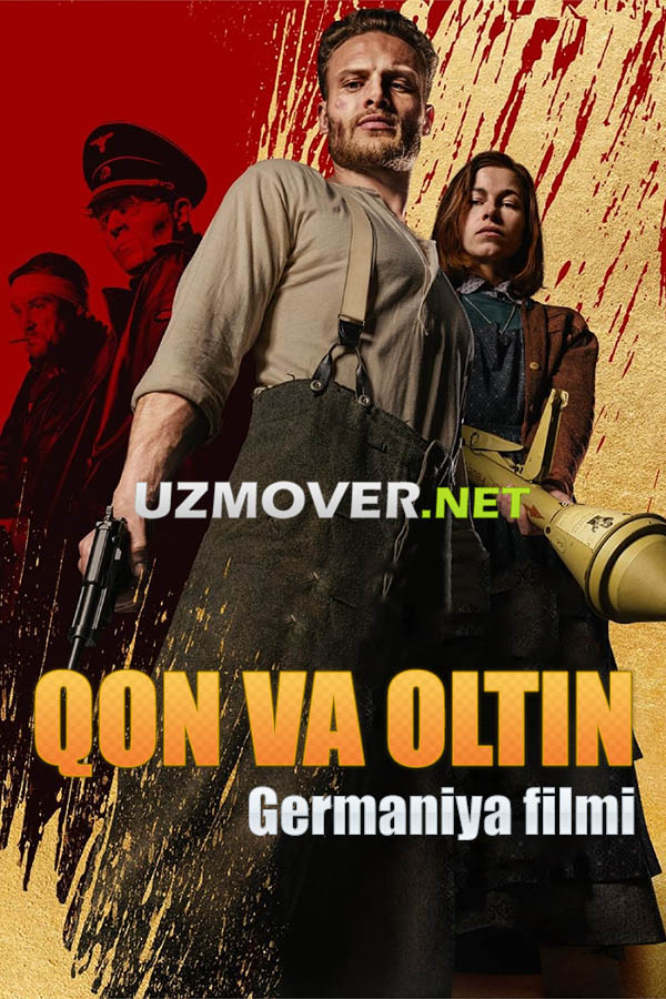 Qon va Oltin Premyera Germaniya filmi 2023 (uzbek tilida)