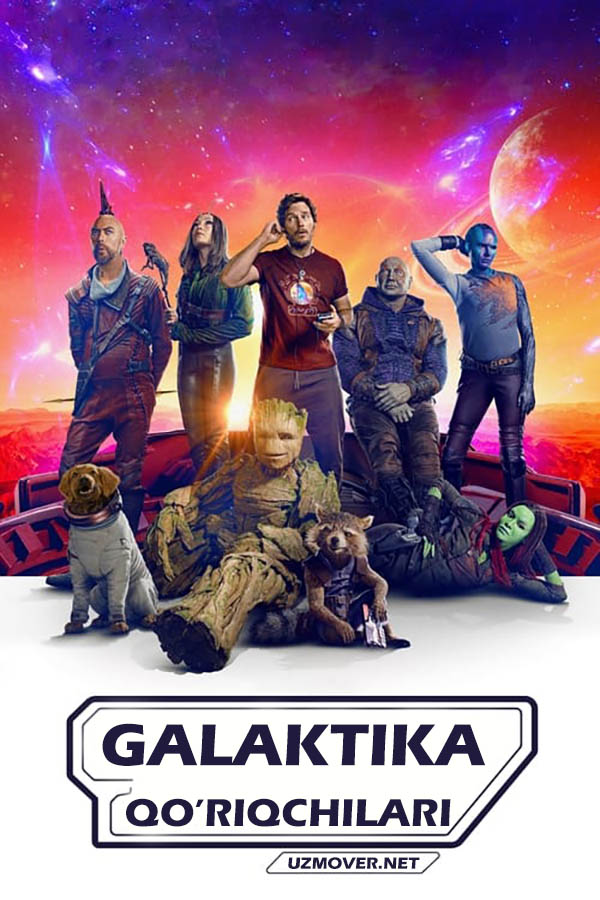 Tarjima kinolar Galaktika qo'riqchilar 3 Premyera (o'zbek tilida) 2023