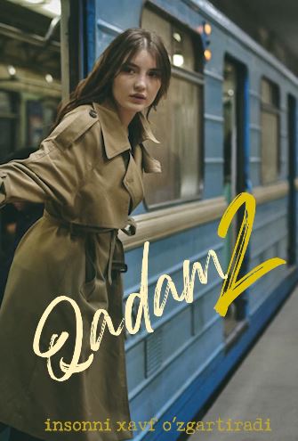 O'zbek seriallar Qadam 2-fasl 1, 2, 3, 4-qism (uzbek serial)