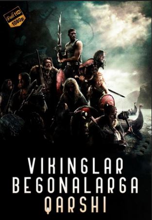 Vikinglar / Vikinglar begonalarga qarshi (uzbek tilida)